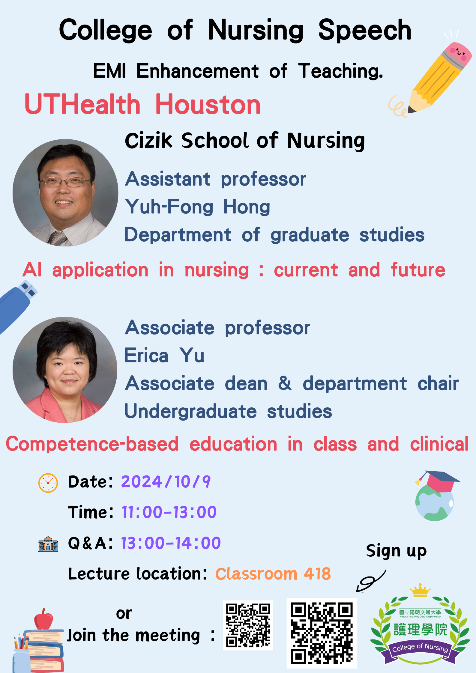 【院級演講】113/10/9(三) 1100-1400 AI application in nursing: Current and Future 、competence-based education in class and clinical